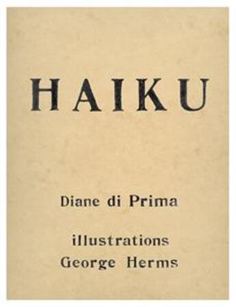 Couverture du livre « Haiku » de Diane Di Prima et George Herms aux éditions X Artists' Books