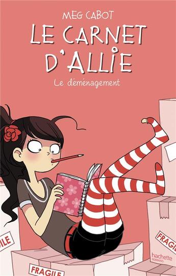 Couverture du livre « Le carnet d'Allie Tome 1 : le déménagement » de Meg Cabot aux éditions Hachette Romans