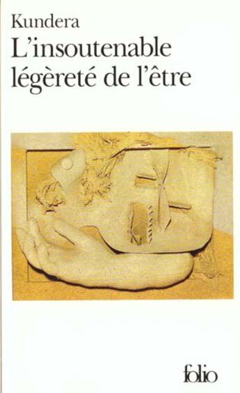Couverture du livre « L'insoutenable légèreté de l'être » de Milan Kundera aux éditions Folio