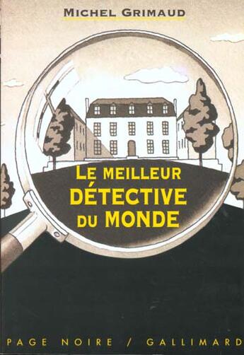 Couverture du livre « Le meilleur detective du monde » de Michel Grimaud aux éditions Gallimard-jeunesse