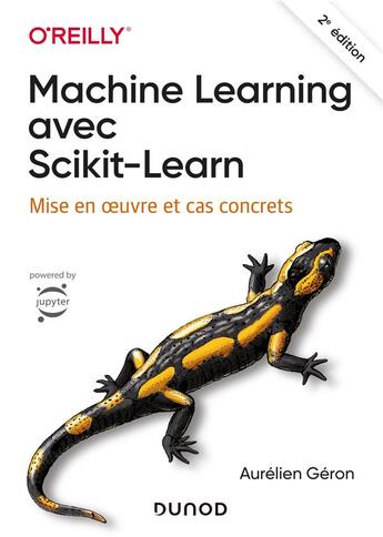 Couverture du livre « Machine learning avec Scikit-Learn ; mise en oeuvre et cas concrets (2e édition) » de Aurelien Geron aux éditions Dunod