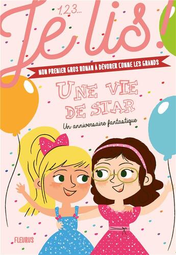 Couverture du livre « Une vie de star t.2 ; un anniversaire fantastique » de Alice Turquois et Marilou Addison aux éditions Fleurus