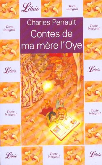 Couverture du livre « Contes de ma mere l'oye - histoires ou contes du temps passe, avec des moralites » de Charles Perrault aux éditions J'ai Lu