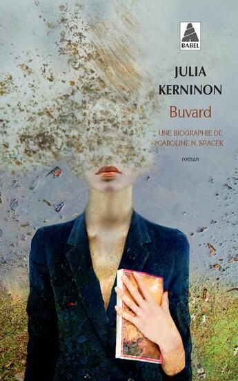 Couverture du livre « Buvard » de Julia Kerninon aux éditions Actes Sud