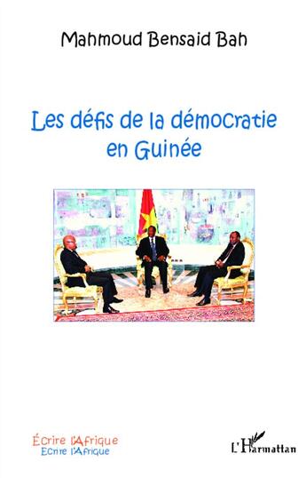 Couverture du livre « Les défis de la démocratie en Guinée » de Mahmoud Bah aux éditions L'harmattan