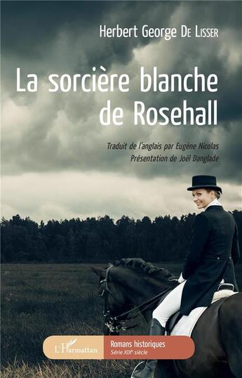 Couverture du livre « Le sorcière blanche de Rosehall » de Herbert George De Lisser aux éditions L'harmattan