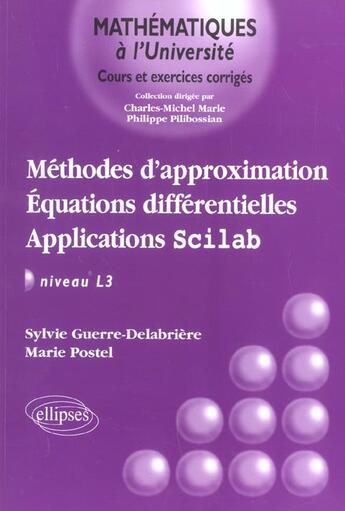 Couverture du livre « Methodes d'approximation - equations differentielles - applications scilab - niveau l3 » de Guerre-Delabriere aux éditions Ellipses