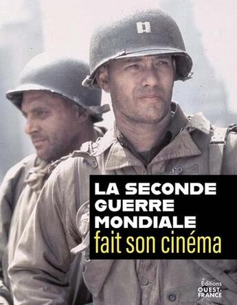 Couverture du livre « La seconde guerre mondiale fait son cinema » de  aux éditions Ouest France