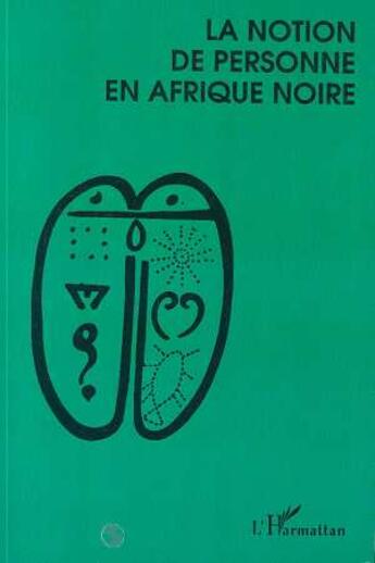 Couverture du livre « La notion de personne en afrique noire » de Bastide/Dieterlen aux éditions L'harmattan