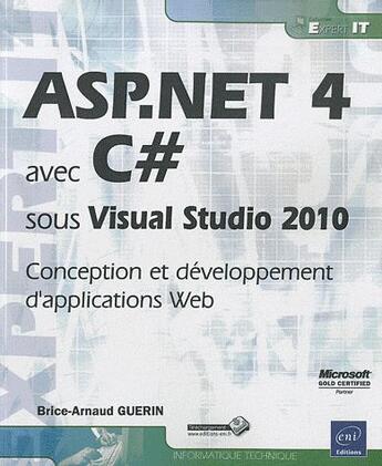 Couverture du livre « ASP.NET 4 avec C# sous Visual Studio 2010 ; conception et développement d'applications Web » de Brice-Arnaud Guerin aux éditions Eni