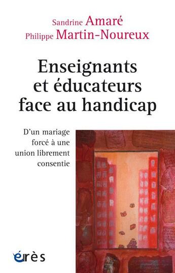 Couverture du livre « Enseignants et éducateurs face au handicap » de  aux éditions Eres