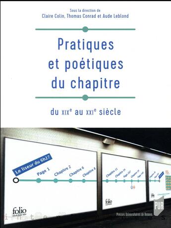 Couverture du livre « Pratiques et poétiques du chapitre ; du XIXe au XXIe siècle » de Aude Leblond et Thomas Conrad et Claire Colin aux éditions Pu De Rennes