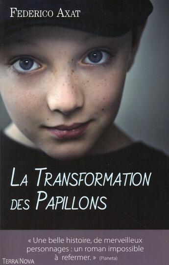 Couverture du livre « La transformation des papillons » de Federico Axat aux éditions Terra Nova