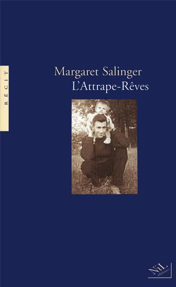 Couverture du livre « L'attrape-reves » de Margaret Salinger aux éditions Nil