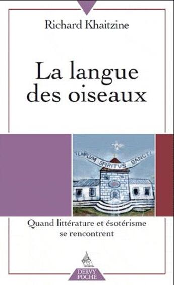 Couverture du livre « La langue des oiseaux » de Richard Khaitzine aux éditions Dervy