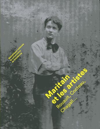 Couverture du livre « Maritain et les artistes - rouault, cocteau, chagall » de Lorentz Claude aux éditions Bnu Strasbourg