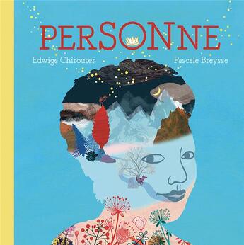 Couverture du livre « Personne » de Edwige Chirouter et Pascale Breysse aux éditions L'initiale