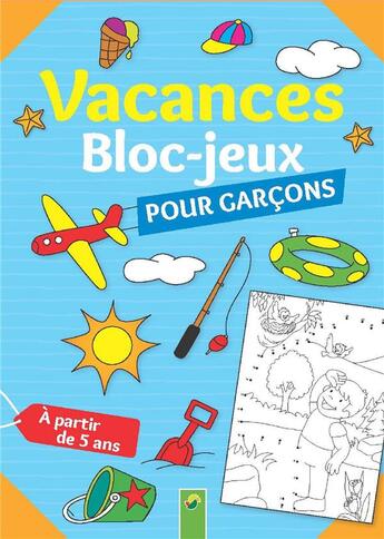 Couverture du livre « Vacances bloc-jeux pour les garcons » de  aux éditions Schwager & Steinlein