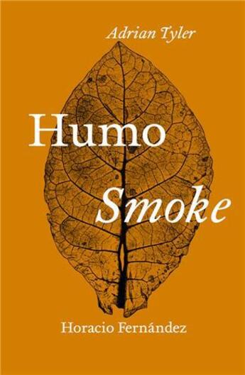 Couverture du livre « Smoke/humo » de Adrian Tyler et Horacio Fernandez aux éditions Acc Art Books