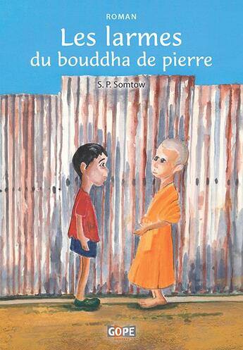 Couverture du livre « Les larmes du bouddha de pierre » de S. P. Somtow aux éditions Gope