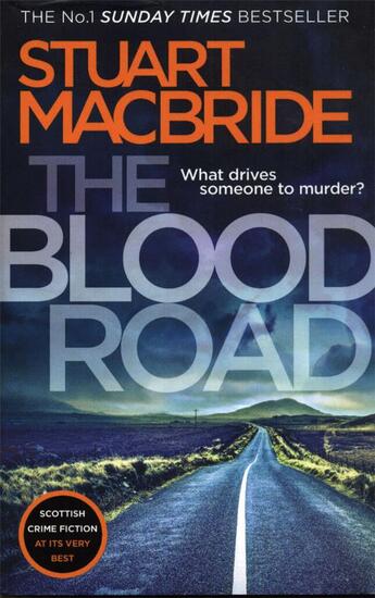 Couverture du livre « THE BLOOD ROAD - LOGAN MCRAE » de Stuart Macbride aux éditions Harper Collins Uk