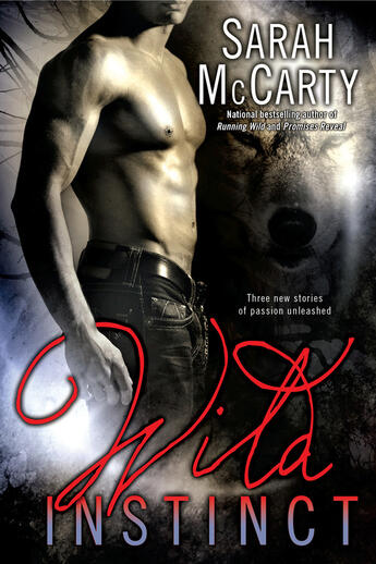 Couverture du livre « Wild Instinct » de Sarah Mccarty aux éditions Penguin Group Us