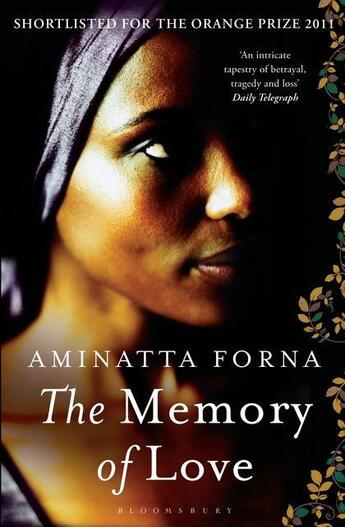 Couverture du livre « THE MEMORY OF LOVE » de Aminatta Forna aux éditions Bloomsbury Uk