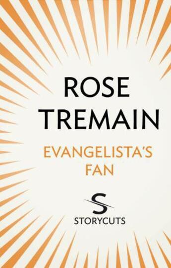 Couverture du livre « Evangelista's Fan (Storycuts) » de Rose Tremain aux éditions Random House Digital