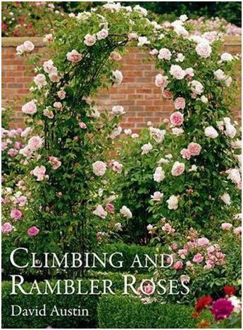 Couverture du livre « Climbing and rambler roses » de David Austin aux éditions Acc Art Books