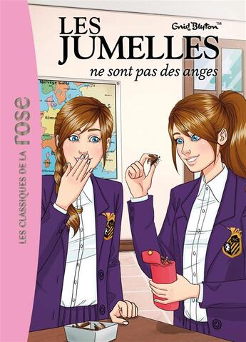 Couverture du livre « Les jumelles ne sont pas des anges t.2 » de Enid Blyton aux éditions Hachette Jeunesse
