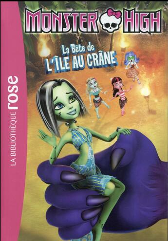 Couverture du livre « Monster high t.10 ; la bête de l'île au crâne » de  aux éditions Hachette Jeunesse