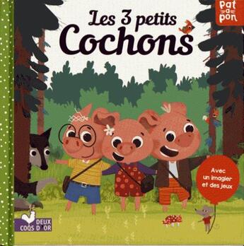 Couverture du livre « Les 3 petits cochons » de Kasia Nowowiejska aux éditions Deux Coqs D'or