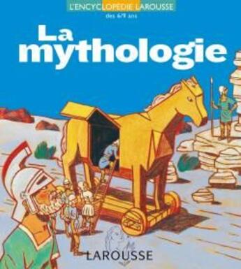 Couverture du livre « La mythologie » de Christophe Merlin aux éditions Larousse