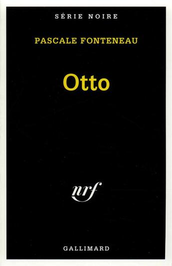 Couverture du livre « Otto » de Pascale Fonteneau aux éditions Gallimard