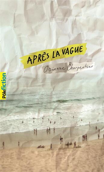 Couverture du livre « Après la vague » de Orianne Charpentier aux éditions Gallimard-jeunesse