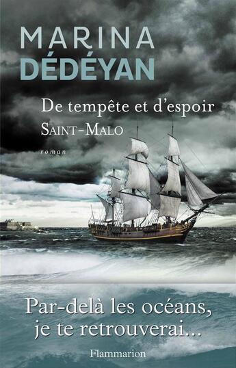 Couverture du livre « De tempête et d'espoir t.1 ; Saint-Malo » de Marina Dedeyan aux éditions Flammarion