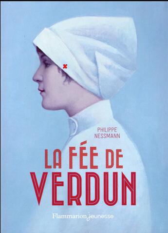 Couverture du livre « La fee de verdun » de Philippe Nessmann aux éditions Flammarion Jeunesse