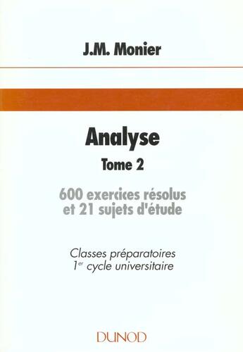Couverture du livre « Analyse T.2 ; Receuils D'Exercices » de Jean-Marie Monier aux éditions Dunod