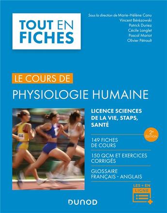 Couverture du livre « Le cours de physiologie humaine (2e édition) » de Duriez Patrick et Marie-Helene Canu et Vincent Berezowski et Cecile Langlet et Pascal Mariot et Olivier Petrault aux éditions Dunod