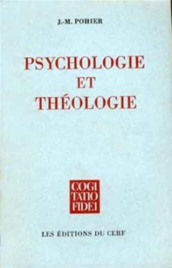 Couverture du livre « Psychologie et theologie » de Pohier Jacques-Marie aux éditions Cerf