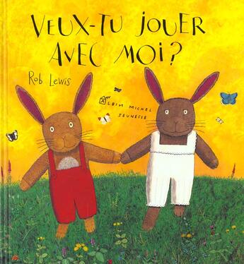 Couverture du livre « Veux-Tu Jouer Avec Moi » de Lewis Rob aux éditions Albin Michel Jeunesse