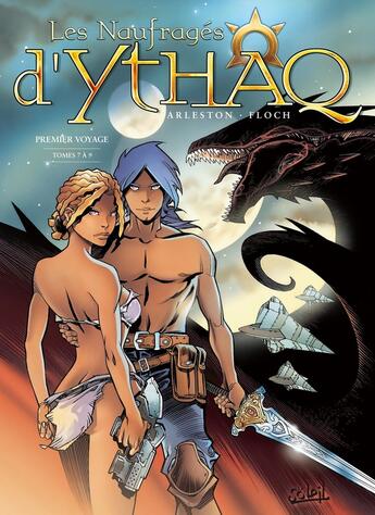 Couverture du livre « Les naufragés d'Ythaq : Intégrale vol.3 : Tomes 7 à 9 : premier voyage » de Christophe Arleston et Adrien Floch aux éditions Soleil