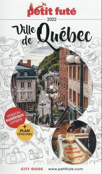 Couverture du livre « GUIDE PETIT FUTE ; CITY GUIDE : ville de Québec (édition 2022/2023) » de Collectif Petit Fute aux éditions Le Petit Fute