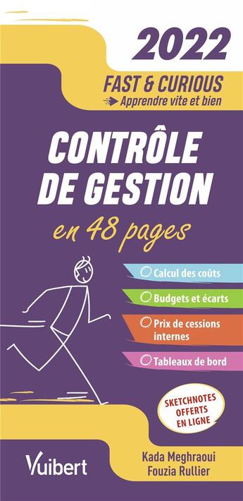 Couverture du livre « Fast & curious : contrôle de gestion 2022 : apprendre vite et bien » de Fouzia Rullier et Kada Meghraoui aux éditions Vuibert