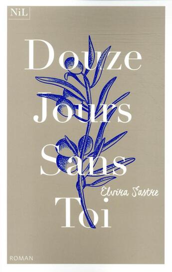 Couverture du livre « Douze jours sans toi » de Elvira Sastre aux éditions Nil