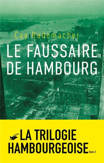 Couverture du livre « Le faussaire de Hambourg t.3 » de Cay Rademacher aux éditions Editions Du Masque