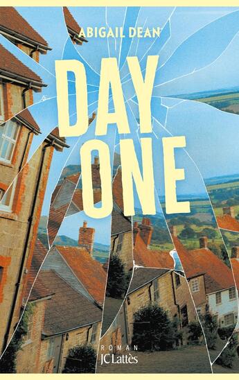 Couverture du livre « Day One » de Abigail Dean aux éditions Lattes