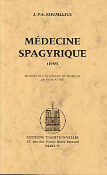 Couverture du livre « Medecine spagyrique - 1648 » de Rhumelius J P. aux éditions Traditionnelles