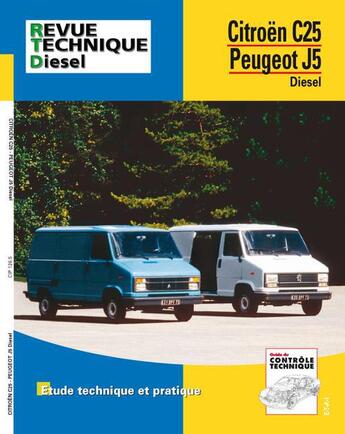 Couverture du livre « Citroen c25, peugoet j5 - diesel » de Etai aux éditions Etai