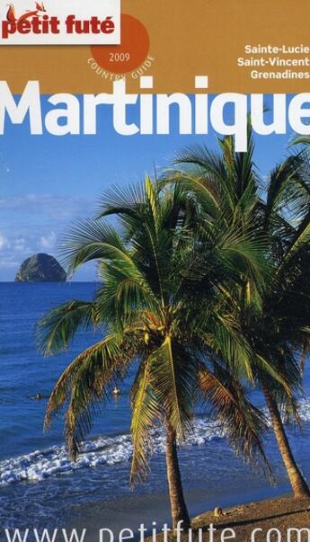 Couverture du livre « Martinique (édition 2009) » de Collectif Petit Fute aux éditions Le Petit Fute